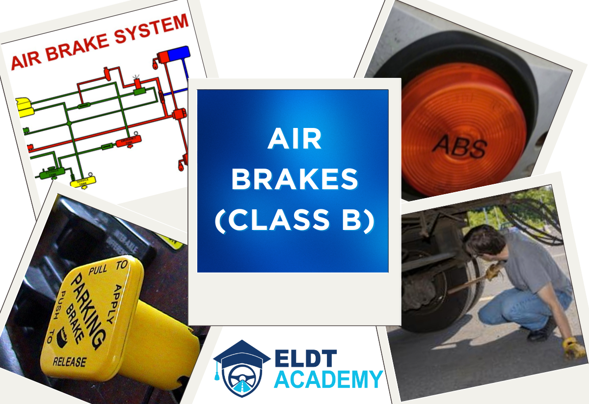 Air Brakes - Class B